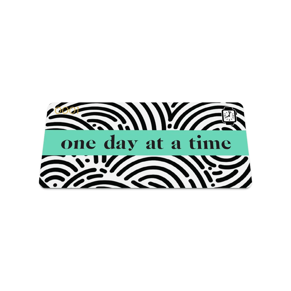 One Day At A Time Watch Band